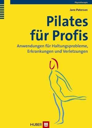 Pilates für Profis de Jane Paterson