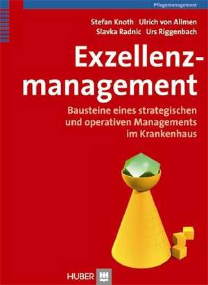 Exzellenzmanagement de Stefan Knoth