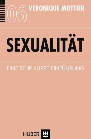 Sexualität de V. Eronique Mottier