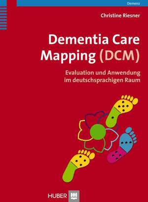 Dementia Care Mapping (DCM) de Christine Riesner