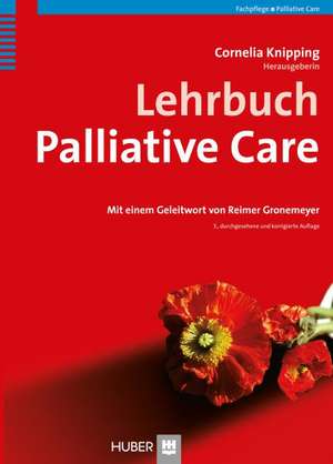 Lehrbuch Palliative Care de Erika Santschi