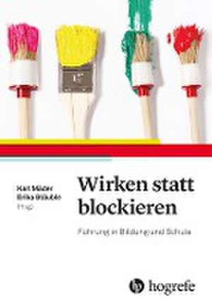 Wirken statt blockieren de Karl Mäder