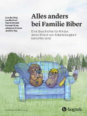 Alles anders bei Familie Biber de Lisa Bartling