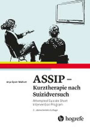 ASSIP - Kurztherapie nach Suizidversuch de Anja Gysin-Maillart