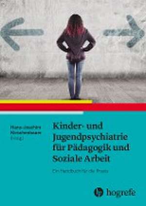 Kinder- und Jugendpsychiatrie für Pädagogik und Soziale Arbeit de Hans-Joachim Kirschenbauer