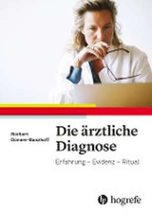 Die ärztliche Diagnose de Norbert Donner-Banzhoff