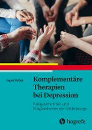 Komplementäre Therapien bei Depression de Ingrid Kollak