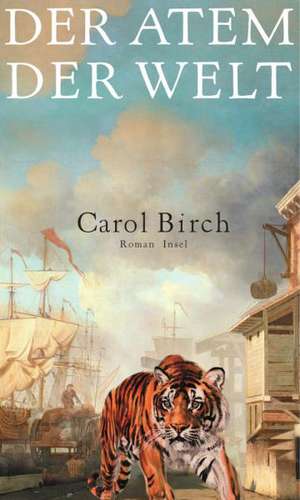 Der Atem der Welt de Carol Birch