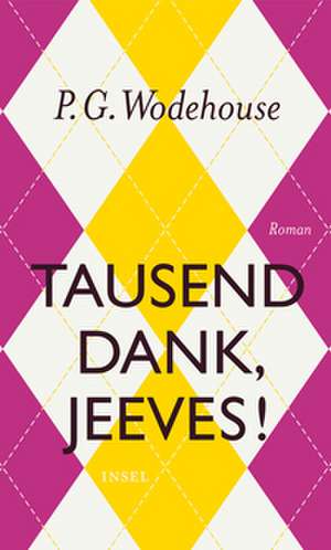 Tausend Dank, Jeeves! de P. G. Wodehouse