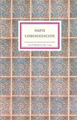 Liebesgedichte de Hafis