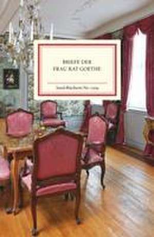 Briefe der Frau Rat Goethe de Joachim Seng