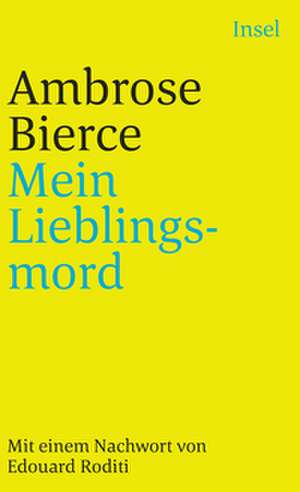 Mein Lieblingsmord de Ambrose Bierce