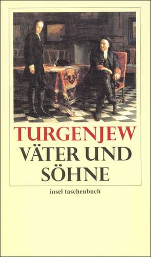 Väter und Söhne de Iwan S. Turgenjew