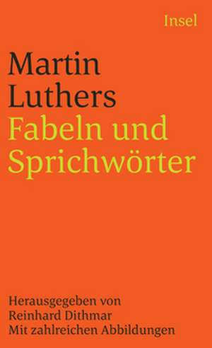 Fabeln und Sprichwörter de Martin Luther