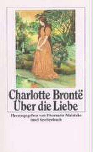 Über die Liebe de Charlotte Bronte