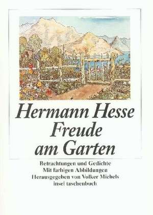 Freude am Garten de Hermann Hesse