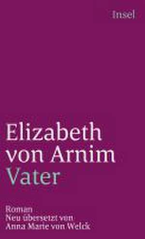 Vater de Elizabeth von Arnim