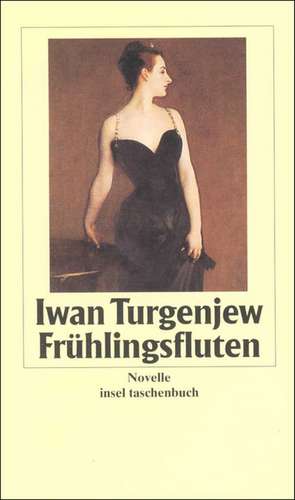 Frühlingsfluten de Iwan S. Turgenjew