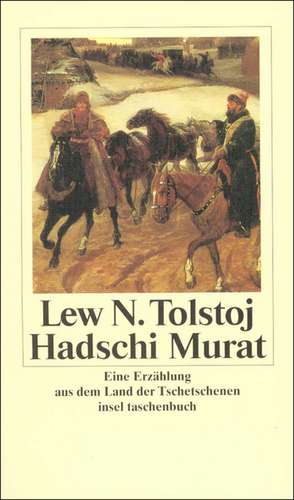 Hadschi Murat de Leo N. Tolstoi