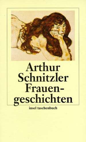 Frauengeschichten de Arthur Schnitzler