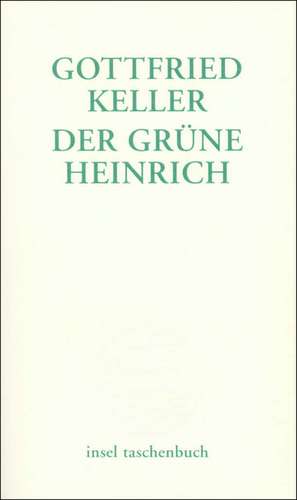 Der grüne Heinrich de Gottfried Keller