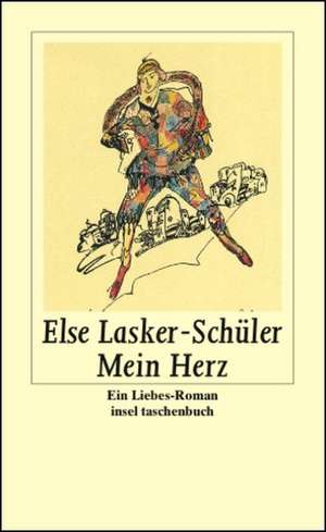 Mein Herz de Else Lasker-Schüler