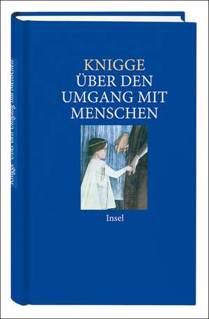 Über den Umgang mit Menschen de Adolph Freiherr von Knigge