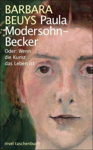 Paula Modersohn-Becker de Barbara Beuys