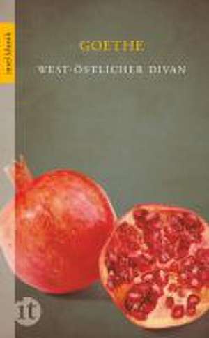 West-östlicher Divan de Johann Wolfgang Goethe