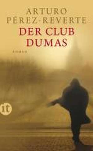 Der Club Dumas de Arturo Pérez-Reverte