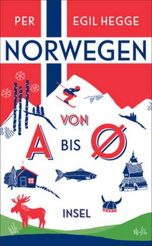 Norwegen von A bis Ø de Per Egil Hegge