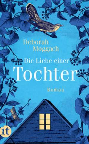 Die Liebe einer Tochter de Deborah Moggach