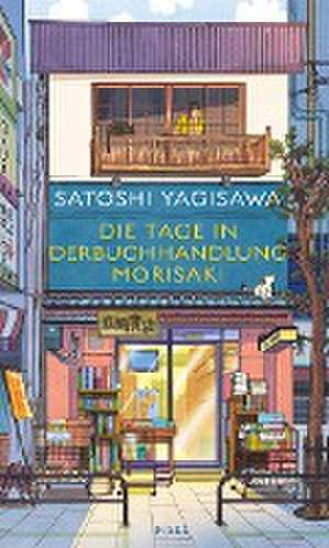 Die Tage in der Buchhandlung Morisaki de Satoshi Yagisawa