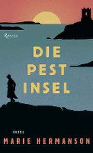 Die Pestinsel de Marie Hermanson