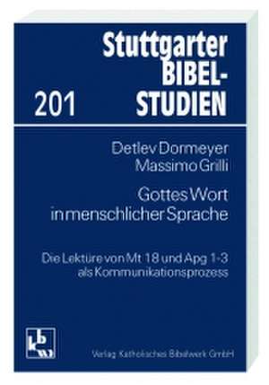 Gottes Wort in menschlicher Sprache de Detlev Dormeyer