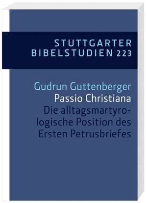 Passio Christiana de Gudrun Guttenberger