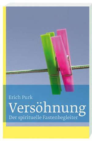 Versöhnung de Erich Purk