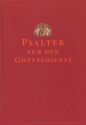 Psalter für den Gottesdienst de Margret Hasenmüller