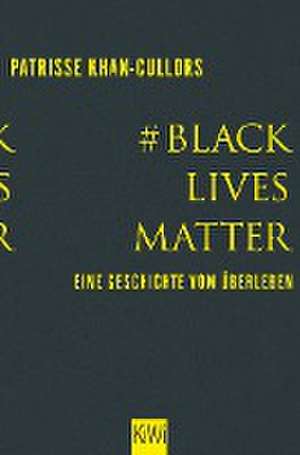 #BlackLivesMatter de Patrisse Khan-Cullors