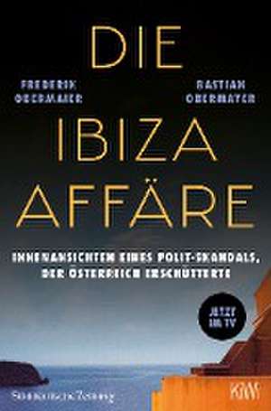 Die Ibiza-Affäre - Filmbuch de Bastian Obermayer