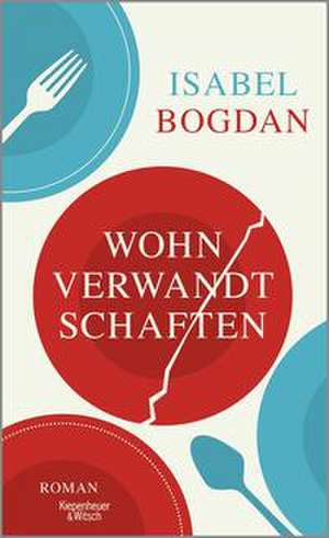 Wohnverwandtschaften de Isabel Bogdan