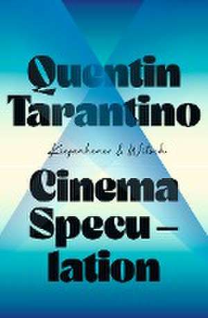 Cinema Speculation de Quentin Tarantino