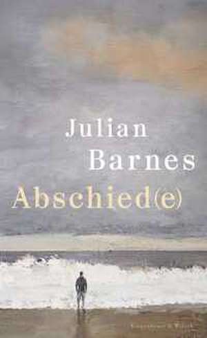 Abschied(e) de Julian Barnes