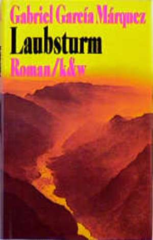 Laubsturm de Gabriel García Márquez