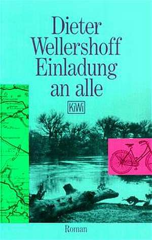 Einladung an alle de Dieter Wellershoff