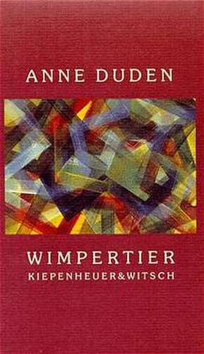 Wimpertier de Anne Duden