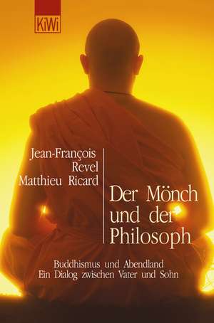 Der Mönch und der Philosoph de Christoph Vormweg