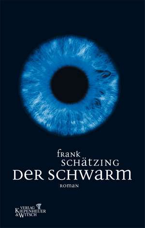 Der Schwarm de Frank Schätzing