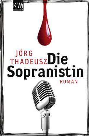 Die Sopranistin de Jörg Thadeusz