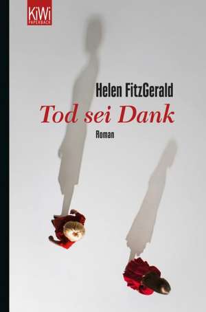 Tod sei Dank de Helen Fitzgerald